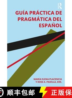 【3-4周达】Guía práctica de pragmática del español [9780815357728]