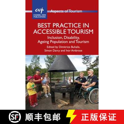 【3-4周达】Best Practice in Accessible Tourism : Inclusion, Disability, Ageing Population and Tourism [9781845412524]