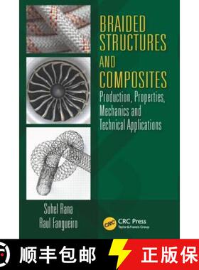 【3-4周达】Braided Structures and Composites: Production, Properties, Mechanics, and Technical Applic... [9781482245004]