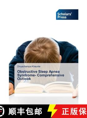 预订 Obstructive Sleep Apnea Syndrome- Comprehensive Outlook [9786138946601]
