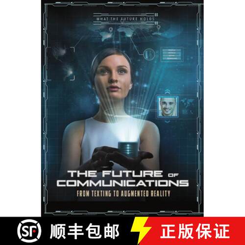 预订 精装 The Future of Communications: From Texting to Augmented Reality [9781543592191]