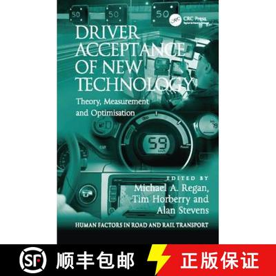 【3-4周达】Driver Acceptance of New Technology: Theory, Measurement and Optimisation [9781138077034]