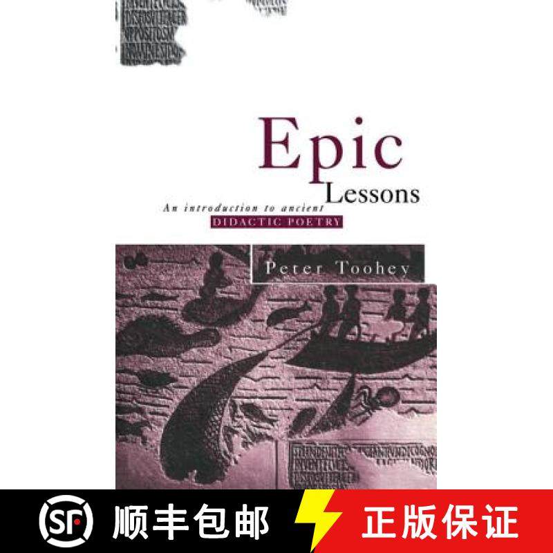 【3-4周达】Epic Lessons: An Introduction to Ancient Didactic Poetry [9780415862240]