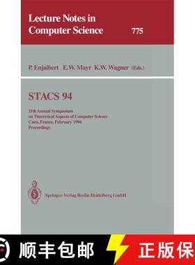 【3-4周达】STACS '94: 11th Annual Symposium on Theoretical Aspects of Computer Science, Caen, France,... [9783540577850]