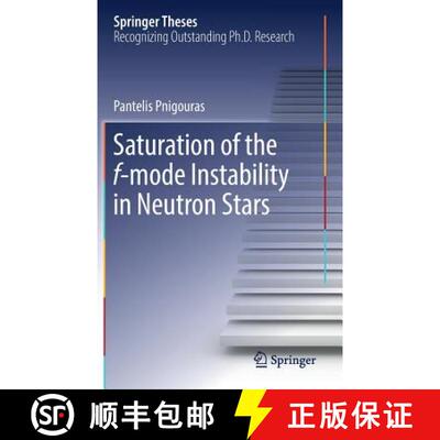 【3-4周达】Saturation of the f-mode Instability in Neutron Stars [9783319982571]