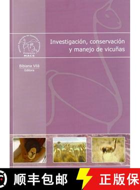预订 Investigacion, Conservacion y Manejo de Vicunas [9789872288808]