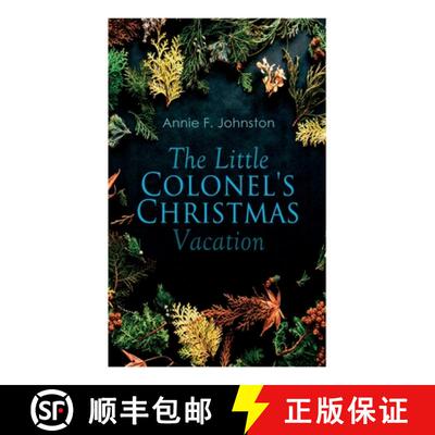 【3-4周达】The Little Colonel's Christmas Vacation: Children's Adventure [9788027306992]