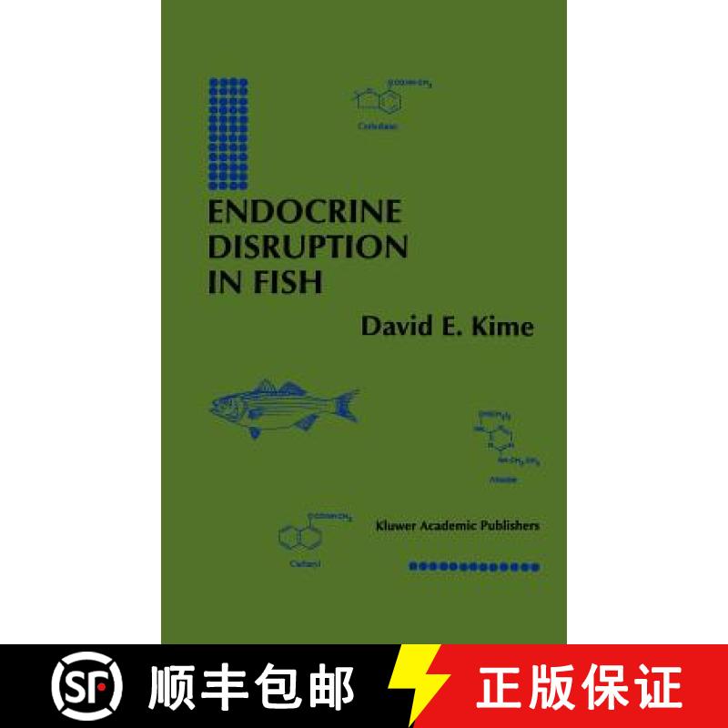 【3-4周达】Endocrine Disruption in Fish [9780792383284]