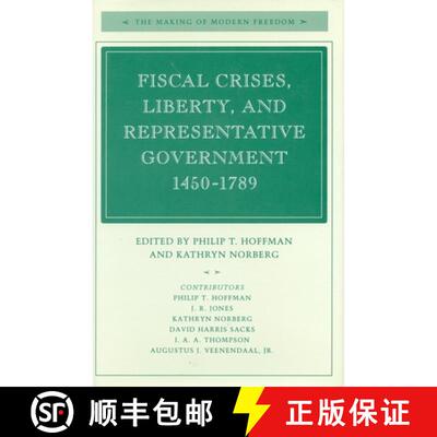 【3-4周达】Fiscal Crises, Liberty, and Representative Government 1450-1789 [9780804741927]