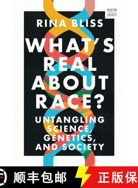 预订 What's Real about Race?: Untangling Science, Genetics, and Society [9781324123392]