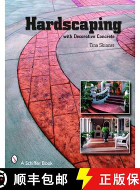 【3-4周达】Hardscaping with Decorative Concrete [9780764325984]