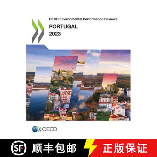 【3-4周达】OECD Environmental Performance Reviews: Portugal 2023 [9789264317116]