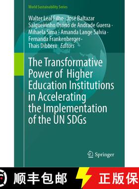 【3-4周达】The Transformative Power of Higher Education Institutions in Accelerating the Implementati... [9783031962509]