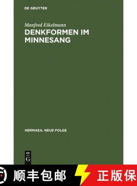【3-4周达】Denkformen im Minnesang [9783484150546]
