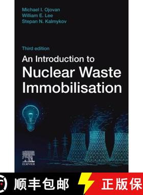 【3-4周达】ELS An Introduction to Nuclear Waste Immobilisation [9780081027028]