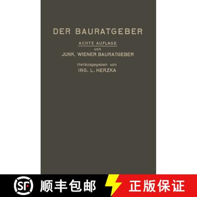 【3-4周达】Der Bauratgeber : Handbuch für das gesamte Baugewerbe und seine Grenzgebiete (8. Auflage ... [9783662362020]