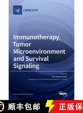 【3-4周达】Immunotherapy, Tumor Microenvironment and Survival Signaling [9783036544199]