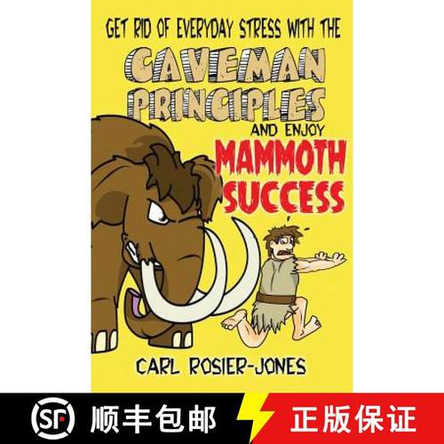 【3-4周达】The Caveman Principles: Get rid of everyday stress and enjoy mammoth success [9781910819395]