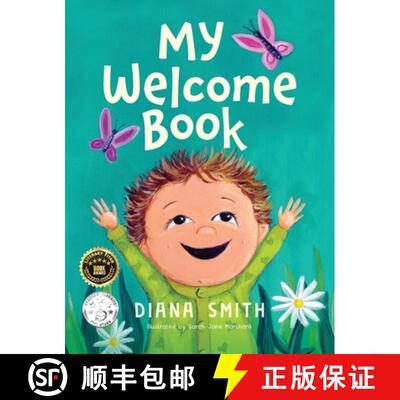 【3-4周达】精装 My Welcome Book : A Children's Book Celebrating the Arrival of a New Baby [9780645207217]