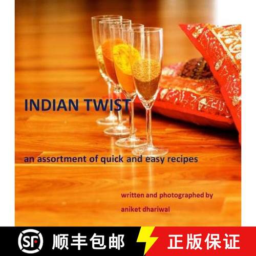 【3-4周达】Indian Twist: an assortment of quick and easy recipes [9781312334083]