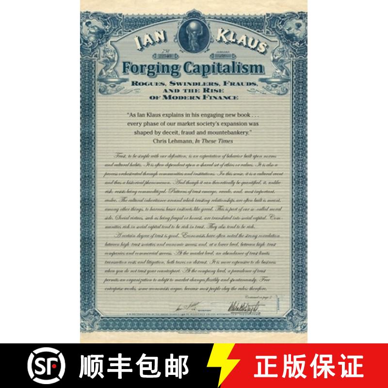 【3-4周达】Forging Capitalism : Rogues, Swindlers, Frauds, and the Rise of Modern Finance [9780300223590]