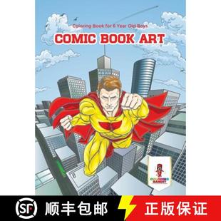 【3-4周达】Comic Book Art : Coloring Book for 6 Year Old Boys [9780228205074]