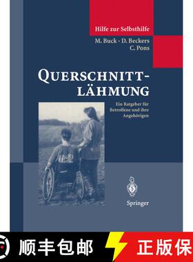 【3-4周达】Querschnittlähmung : Ein Ratgeber für Betroffene und ihre Angehörigen [9783642490804]