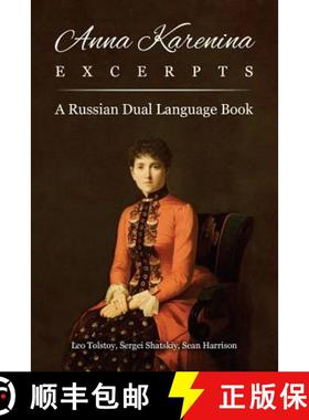 预订 Anna Karenina Excerpts: A Russian Dual Language Book [9781619495609]