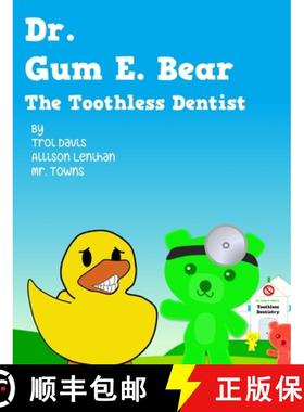 【3-4周达】Dr. Gum E. Bear the Toothless Dentist [9781956345018]