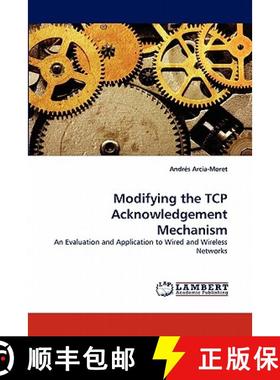 预订 Modifying the TCP Acknowledgement Mechanism [9783843387620]