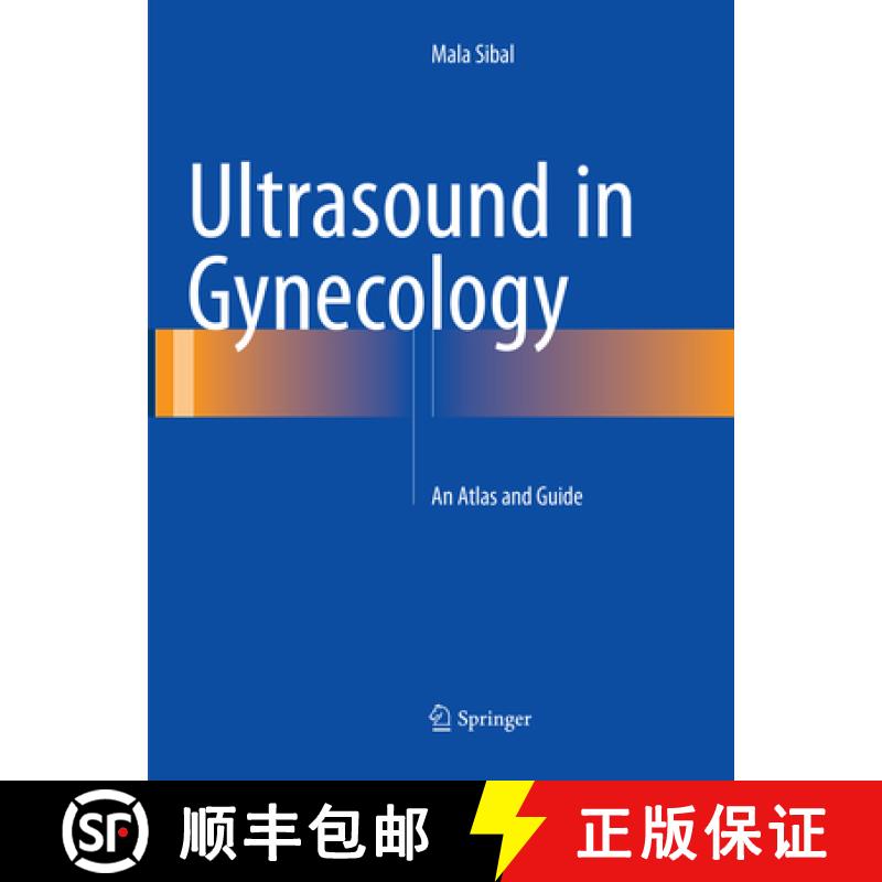 【3-4周达】Ultrasound in Gynecology: An Atlas and Guide [9789811096907]