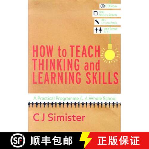 【3-4周达】How to Teach Thinking and Learning Skills: A Practical Programme for the Whole School [Wit... [9781412934220]