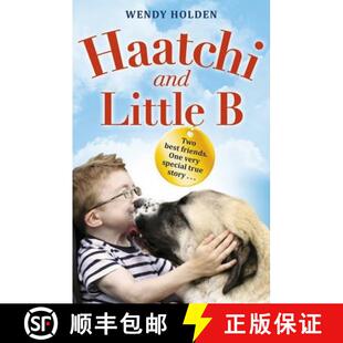 【3-4周达】Haatchi and Little B - Junior edition [9781782954682]