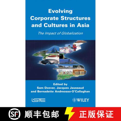 【3-4周达】精装 Evolving Corporate Structures And Cultures In Asia: Impact Of Globalization [Wiley经... [9781848210912]