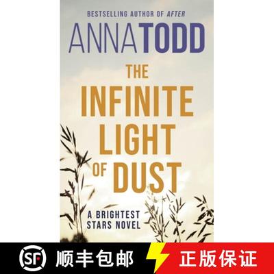 【3-4周达】The Infinite Light of Dust : A Brightest Stars novel [9780349435121]