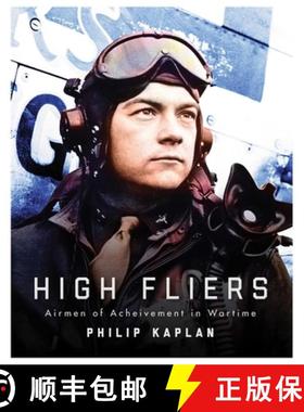 【3-4周达】High Fliers: Airmen of Achievement in Wartime [9781510705135]
