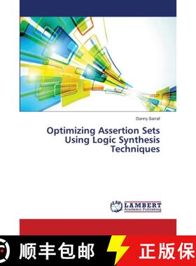 预订 Optimizing Assertion Sets Using Logic Synthesis Techniques [9783659498879]