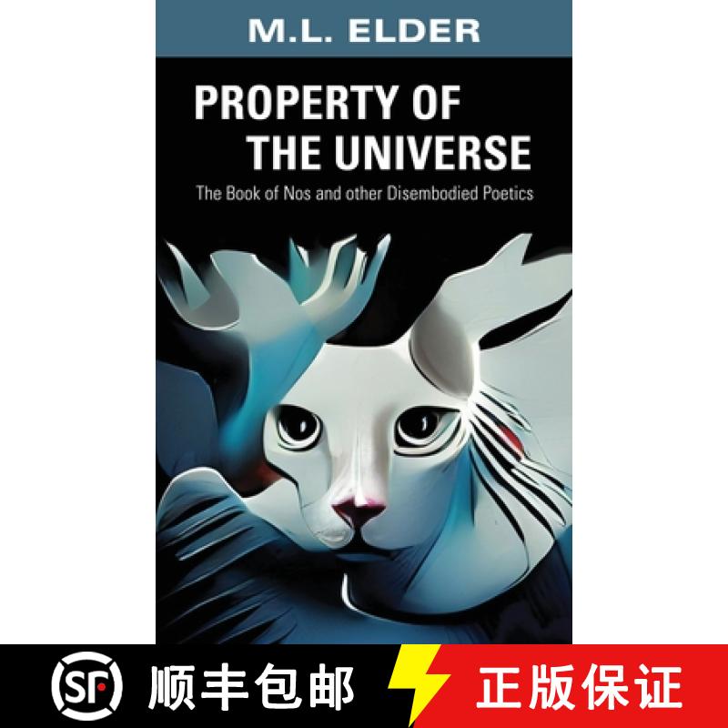 【3-4周达】Property of the Universe: The Book of Nos and other Disembodied Poetics [9780578274058]