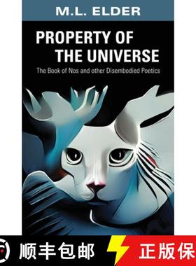 【3-4周达】Property of the Universe: The Book of Nos and other Disembodied Poetics [9780578274058]
