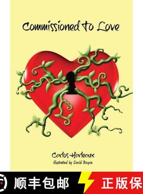 预订 Commissioned To Love [9780692966815]