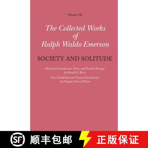 【3-4周达】精装 Ralph Waldo Emerson Collected Works of Ralph Waldo Emerson: - Society and Solitude [9780674026278]