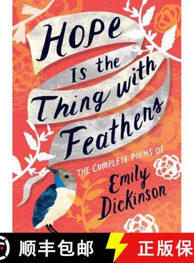 【3-4周达】Hope Is the Thing with Feathers: The Complete Poems of Emily Dickinson [9781423650980]