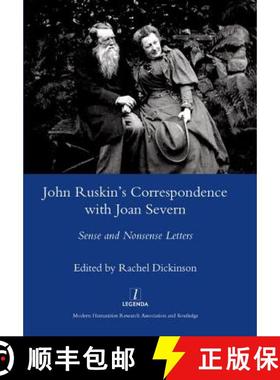 【3-4周达】John Ruskin's Correspondence with Joan Severn: Sense and Nonsense Letters [9781905981908]
