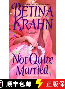 【3-4周达】Not Quite Married: A Novel [9780553575187]