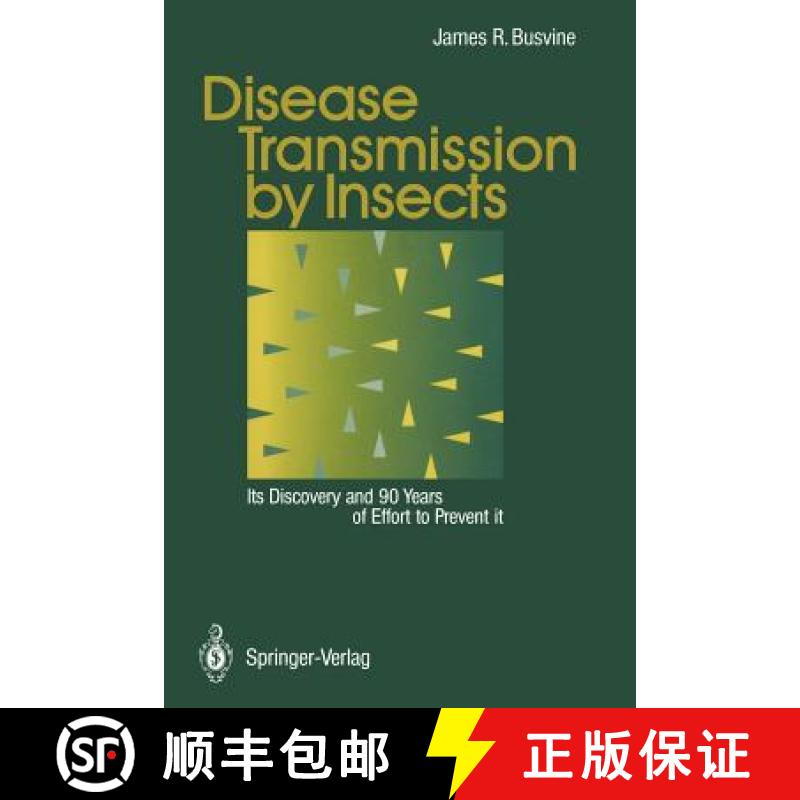 【3-4周达】Disease Transmission by Insects : Its Discovery and 90 Years of Effort to Prevent it [9783540554578]