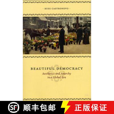 【3-4周达】精装 Beautiful Democracy – Aesthetics and Anarchy in a Global Era [9780226096285]