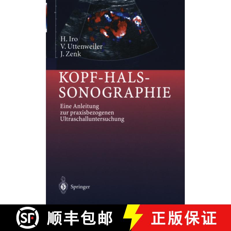 【3-4周达】Kopf-Hals-Sonographie: Eine Anleitung Zur Praxisbezogenen Ultraschalluntersuchung [9783642629389]
