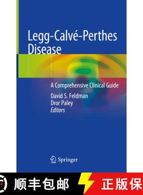 【3-4周达】Legg-Calvé-Perthes Disease: A Comprehensive Clinical Guide [9781071608524]