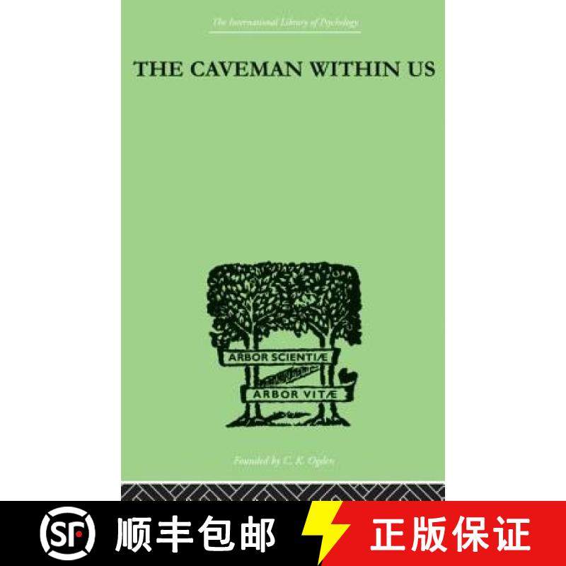 【3-4周达】The Caveman Within Us: His Peculiarities and Powers: How We Can Enlist His Aid for Health [9780415852807]