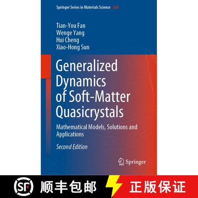 【3-4周达】Generalized Dynamics of Soft-Matter Quasicrystals : Mathematical Models, Solutions and App... [9789811666278]